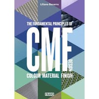CMF Design：The Fundamental Principles of Colour Material Finishing Design - Liliana Becerra
