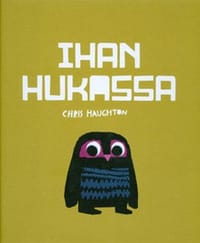 ihan hukassa