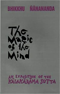 the Magic of Mind - Bhikkhu Nanananda