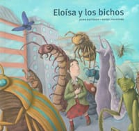 Eloísa y los bichos - Jairo Buitrago