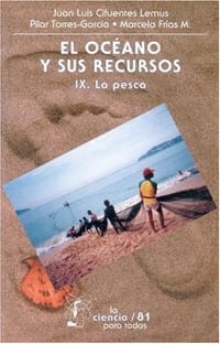 El Oceano y Sus Recursos, IX. La Pesca