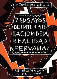 Siete ensayos de interpretacion de la realidad Peruana/ Seven Essays on Interpretation of the Peruvian Reality