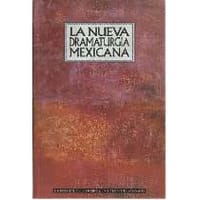 La nueva dramaturgia mexicana