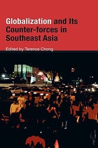 Globalization and Its Counter-Forces in Southeast Asia