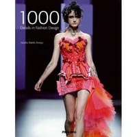 1000 Details in Fashion Design