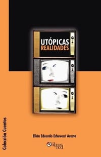 Utopicas Realidades
