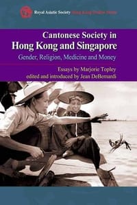 Cantonese Society in Hong Kong and Singapore