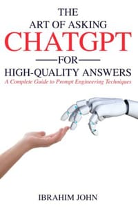 书籍 The Art of Asking ChatGPT for High-Quality Answers的封面