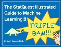 The StatQuest Illustrated Guide To Machine Learning - Josh Starmer